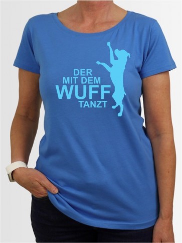 "Wuff tanzt" Damen T-Shirt