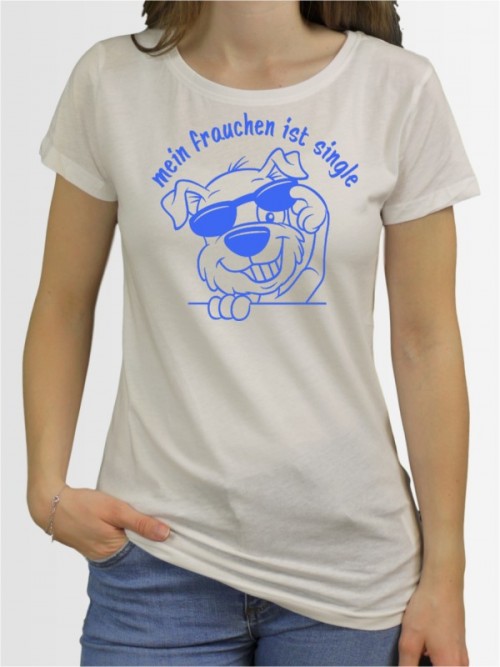 "Frauchen Single" Damen T-Shirt
