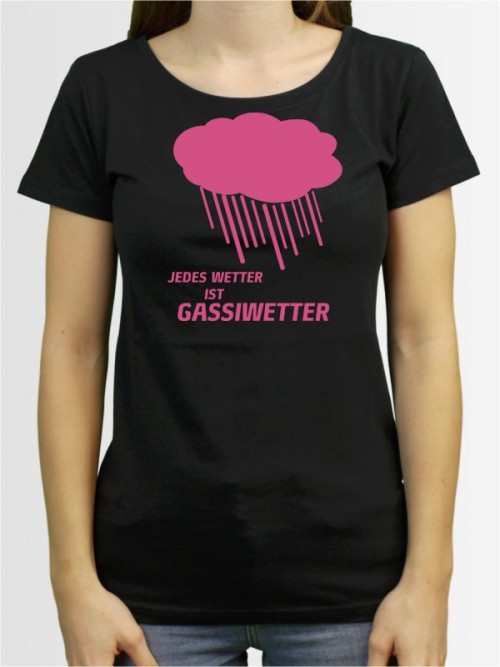 "Jedes Wetter ist Gassiwetter" Damen T-Shirt