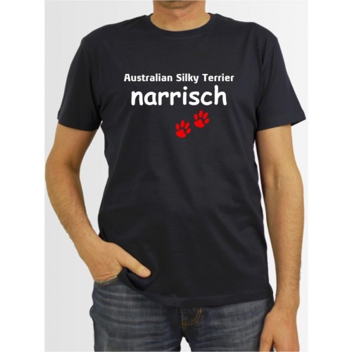 "Australian Silky Terrier narrisch" Herren T-Shirt