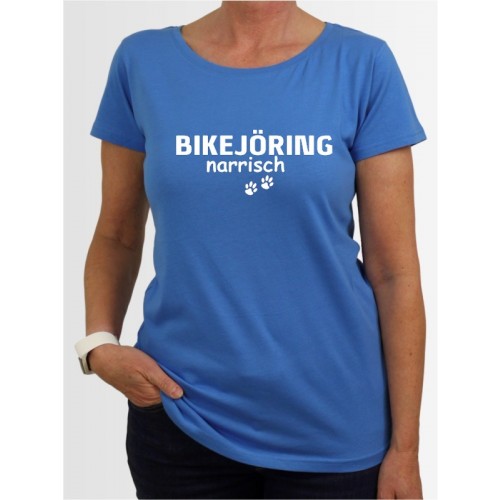 "Bikejöring narrisch" Damen T-Shirt