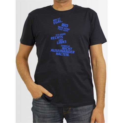 "Mir ist Egal" Herren T-Shirt