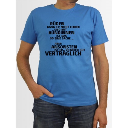 "Rüden kann er nicht leiden" Herren T-Shirt