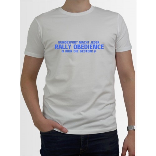 "Rally Obedience nur die Besten" Herren T-Shirt