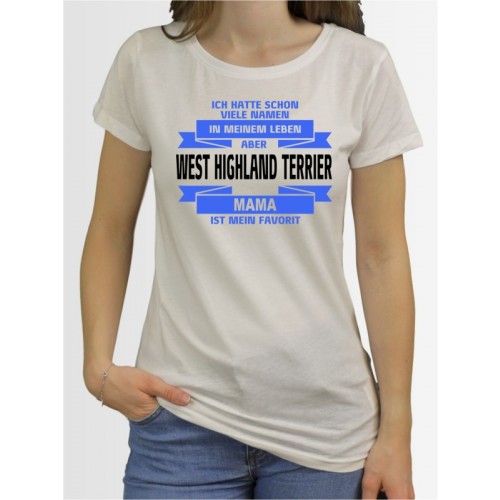 "West Highland Terrier Mama" Damen T-Shirt
