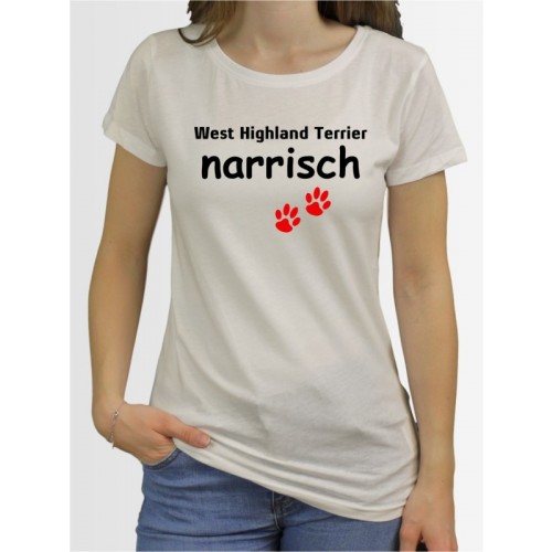 "West Highland Terrier narrisch" Damen T-Shirt