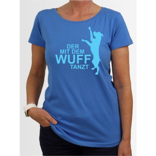"Wuff tanzt" Damen T-Shirt